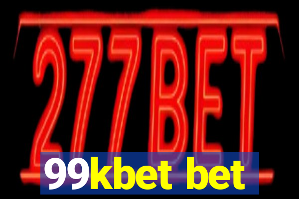 99kbet bet